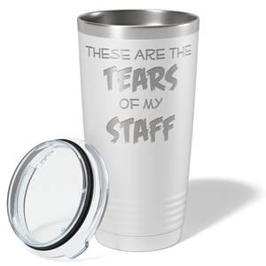 These are Tears of my Staff on White 20 oz Stainless Steel Ringneck Tumbler