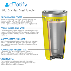 These are Tears of my Staff on Yellow 20 oz Stainless Steel Ringneck Tumbler
