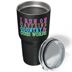 I Run on Caffeine Country on Black 30 oz Stainless Steel Tumbler