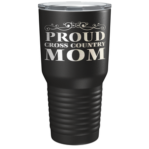 Proud Cross Country Mom Laser Engraved on Stainless Steel Cross Country Tumbler