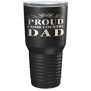 Proud Cross Country Dad Laser Engraved on Stainless Steel Cross Country Tumbler