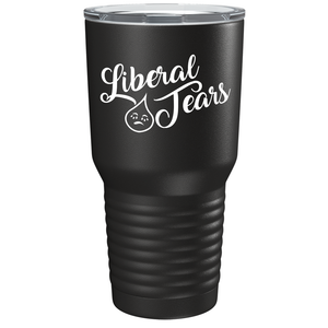 Liberal Tears Crying on Black 30 oz Stainless Steel Tumbler