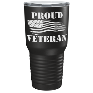 Proud Veteran on Black 30 oz Stainless Steel Tumbler