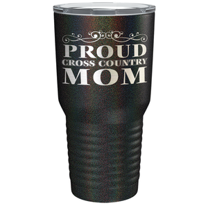 Proud Cross Country Mom Laser Engraved on Stainless Steel Cross Country Tumbler