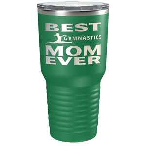 Best Gymnastics Mom Ever Laser Engraved on Stainless Steel Gymnastics Tumbler