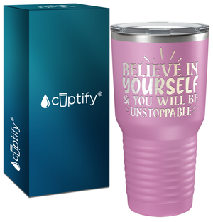 You Will be Unstoppable Laser Engraved on Stainless Steel Motivational Tumbler