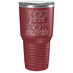 You Just Got Served Laser Engraved on Stainless Steel Volleyball Tumbler