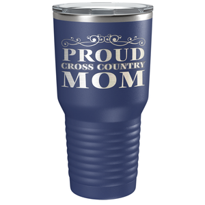 Proud Cross Country Mom Laser Engraved on Stainless Steel Cross Country Tumbler