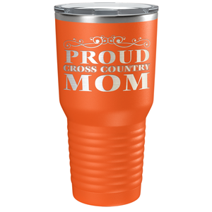 Proud Cross Country Mom Laser Engraved on Stainless Steel Cross Country Tumbler