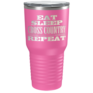 Eat Sleep Cross Country Repeat Laser Engraved on Stainless Steel Cross Country Tumbler