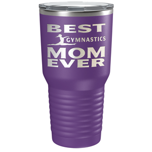 Best Gymnastics Mom Ever Laser Engraved on Stainless Steel Gymnastics Tumbler