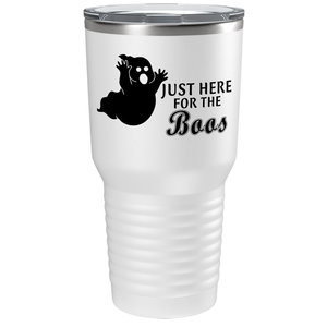 Just Here for the Boos on Stainless Steel Halloween Tumbler