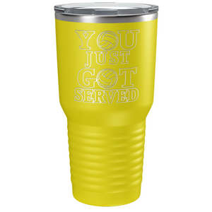 You Just Got Served Laser Engraved on Stainless Steel Volleyball Tumbler