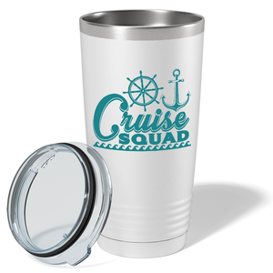 Cruise Squad on White 20 oz Stainless Steel Tumbler