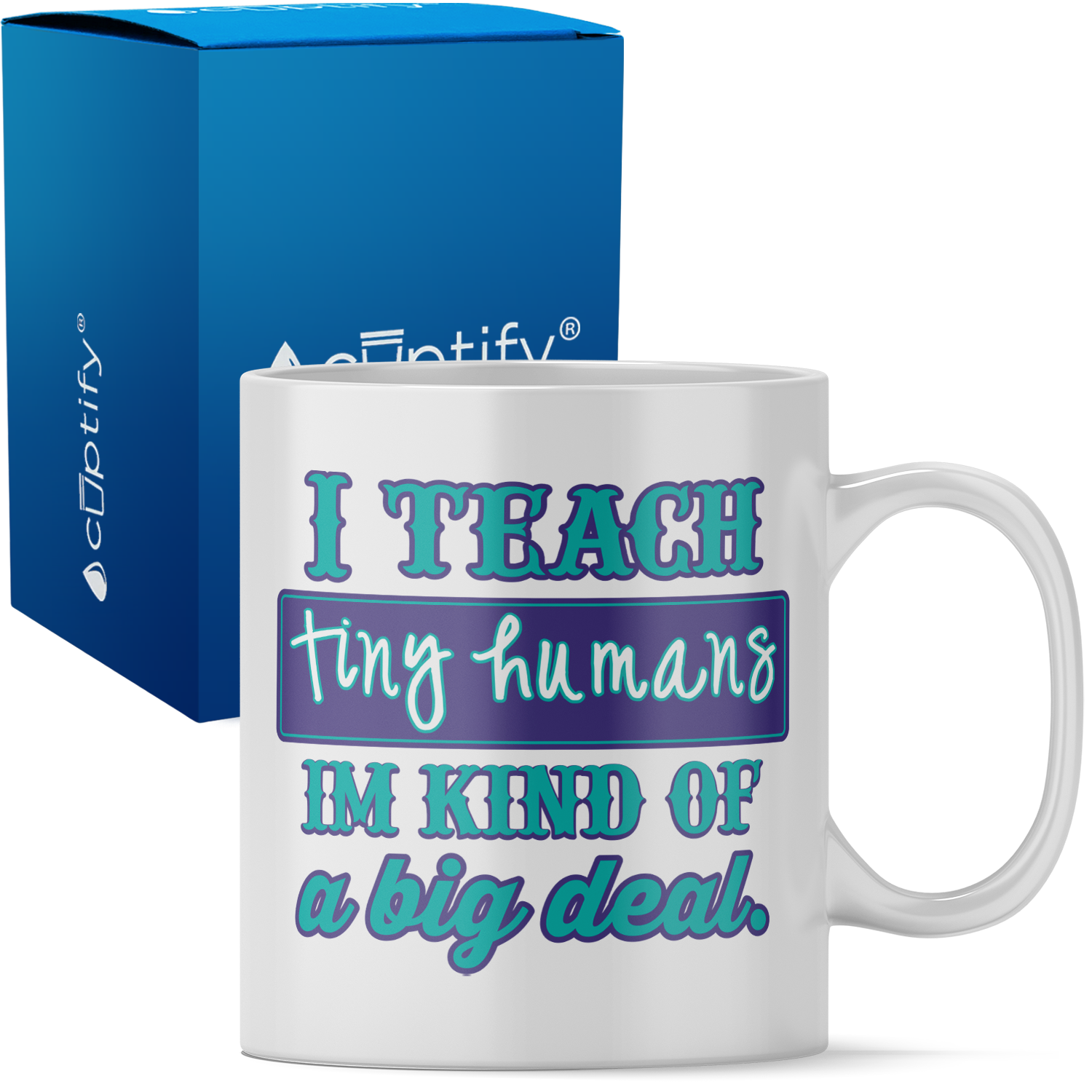 I Teach Tiny Humans 11oz Ceramic Coffee Mug