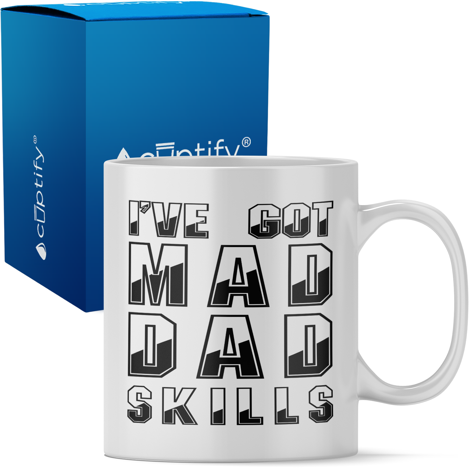 I've Got Mad Dad Skills 11oz Ceramic Coffee Mug