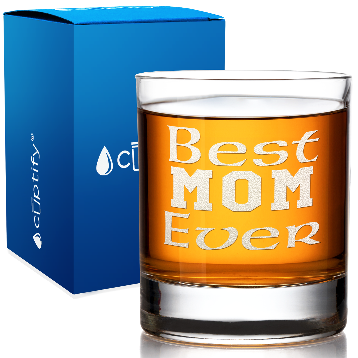 Best Mom Ever on 10.25oz Whiskey Glass