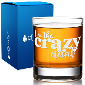 I'm The Crazy Aunt 10.25oz Whiskey Glass