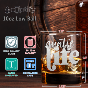 Auntie Life 10.25oz Whiskey Glass