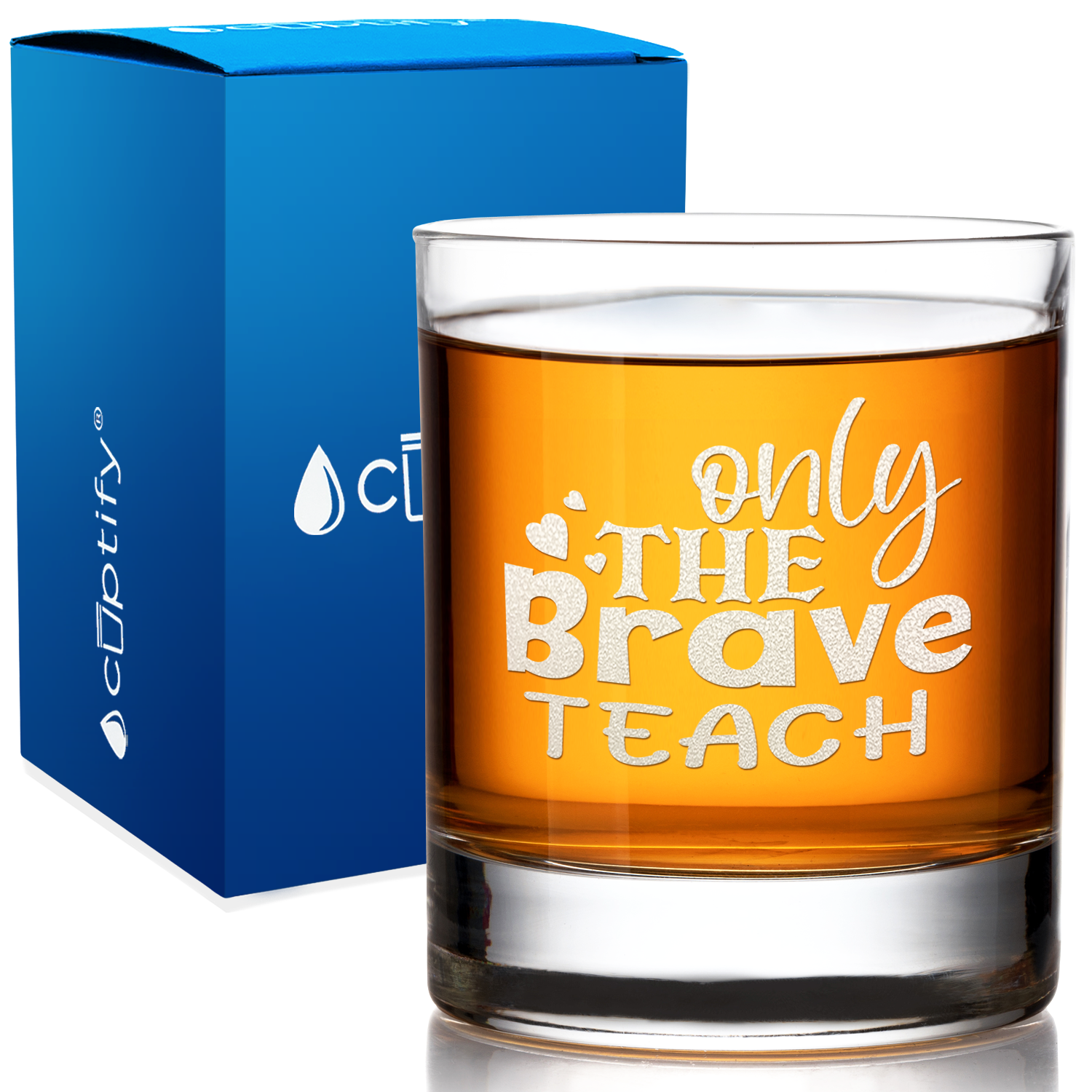 Only the Brave Teach on 10.25 oz Old Fashioned Glass