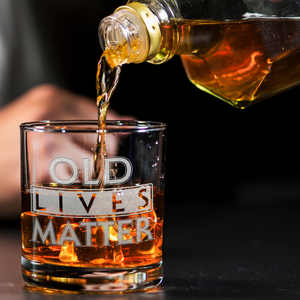 Old Lives Matter on 10.25oz Whiskey Glass