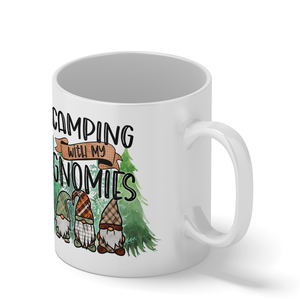 Camping with my Gnomies Gnome 11oz White Coffee Mug