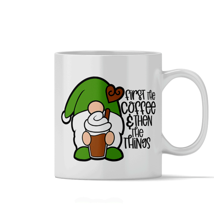 First Coffee & then the Things Gnome 11oz White Coffee Mug