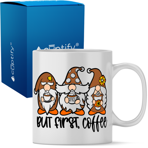 but first coffee cup But First Coffee Gnomes 11oz White Coffee Mug
