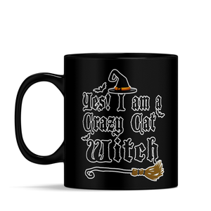 Personalized Yes I am a Crazy Cat Witch with Broom on 11oz Ceramic Black Coffee Mug