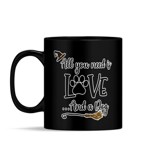Personalized Halloween All you need is Love and a Dog on 11oz Ceramic Black Coffee Mug
