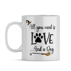 Personalized Halloween All you need is Love and a Dog on 11oz Ceramic White Coffee Mug