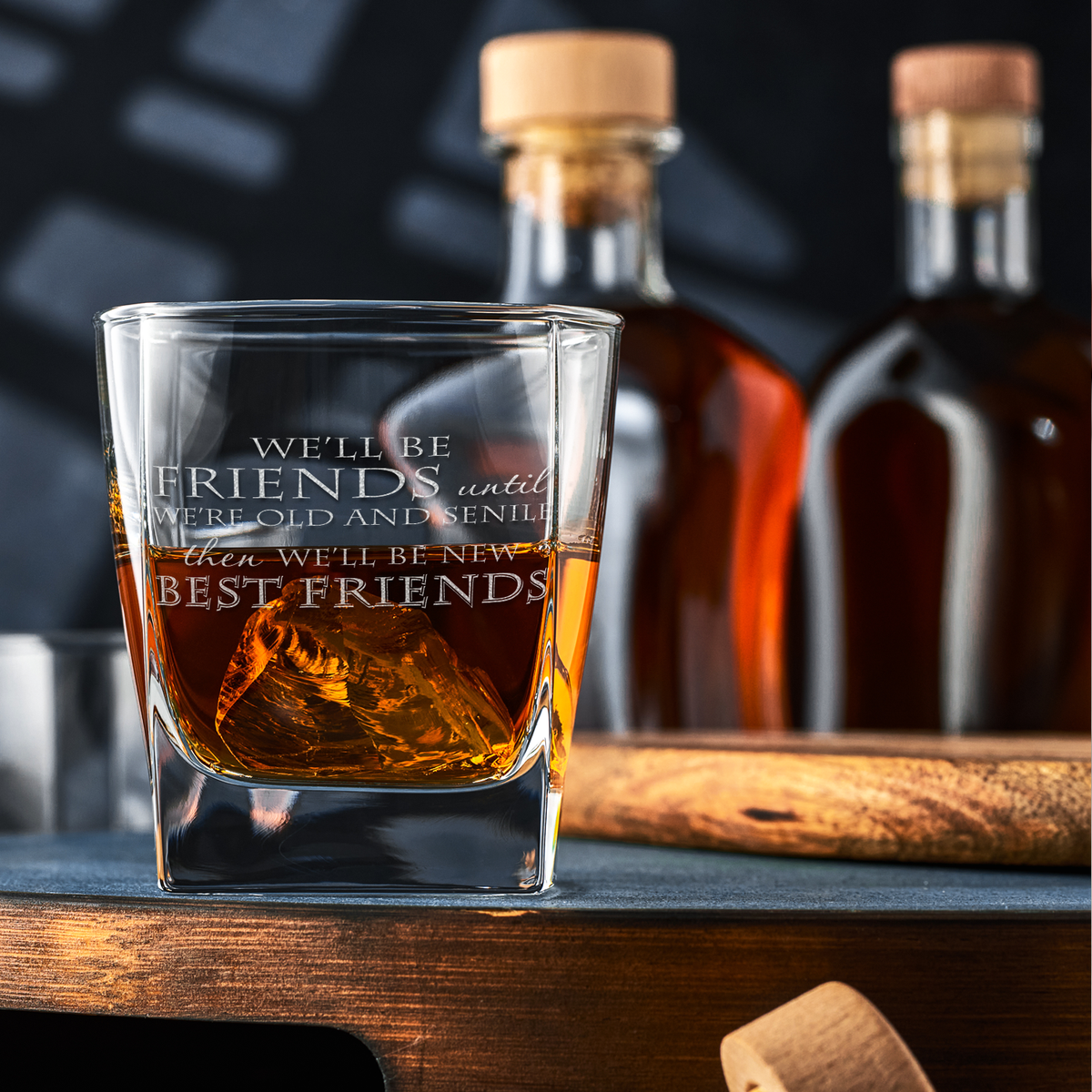 We'll be Friends until we're Old and Senile 12oz Double Old Fashioned Glass