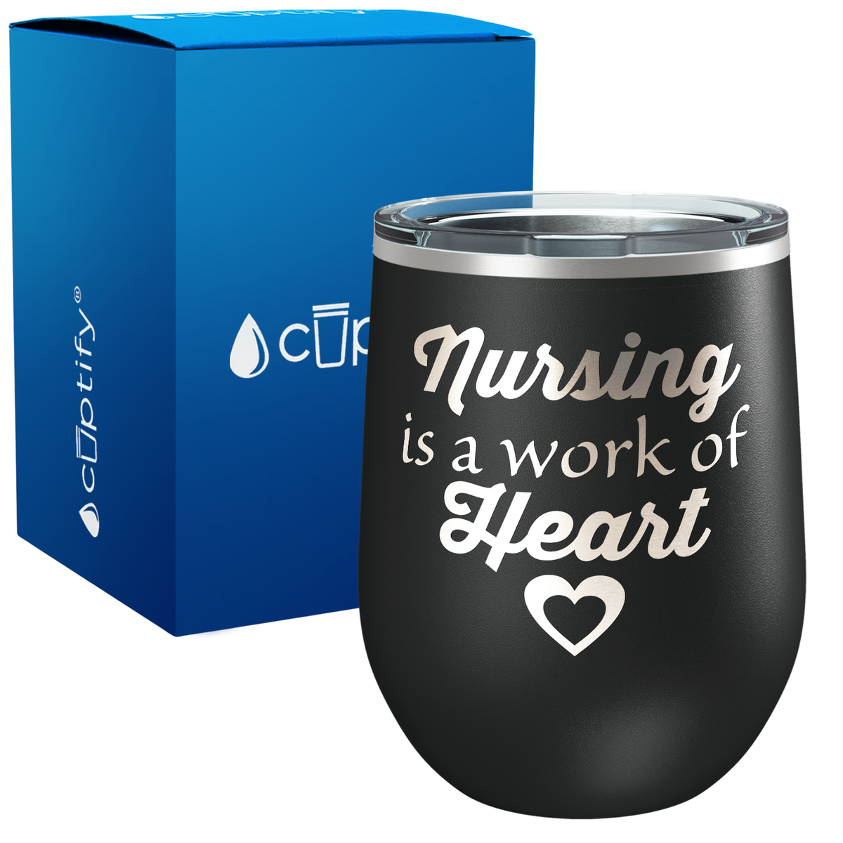 Nursing is a Work of Heart 12oz Nurse Wine Tumbler