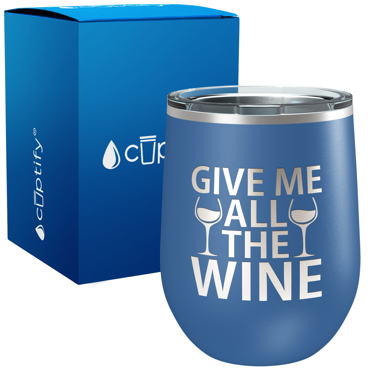 Give me All the Wine 12oz Funny Wine Tumbler