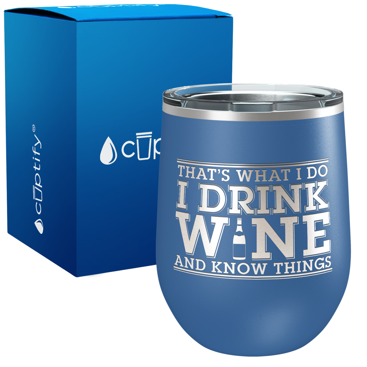That’s What I do, I Drink Wine 12oz Funny Wine Tumbler