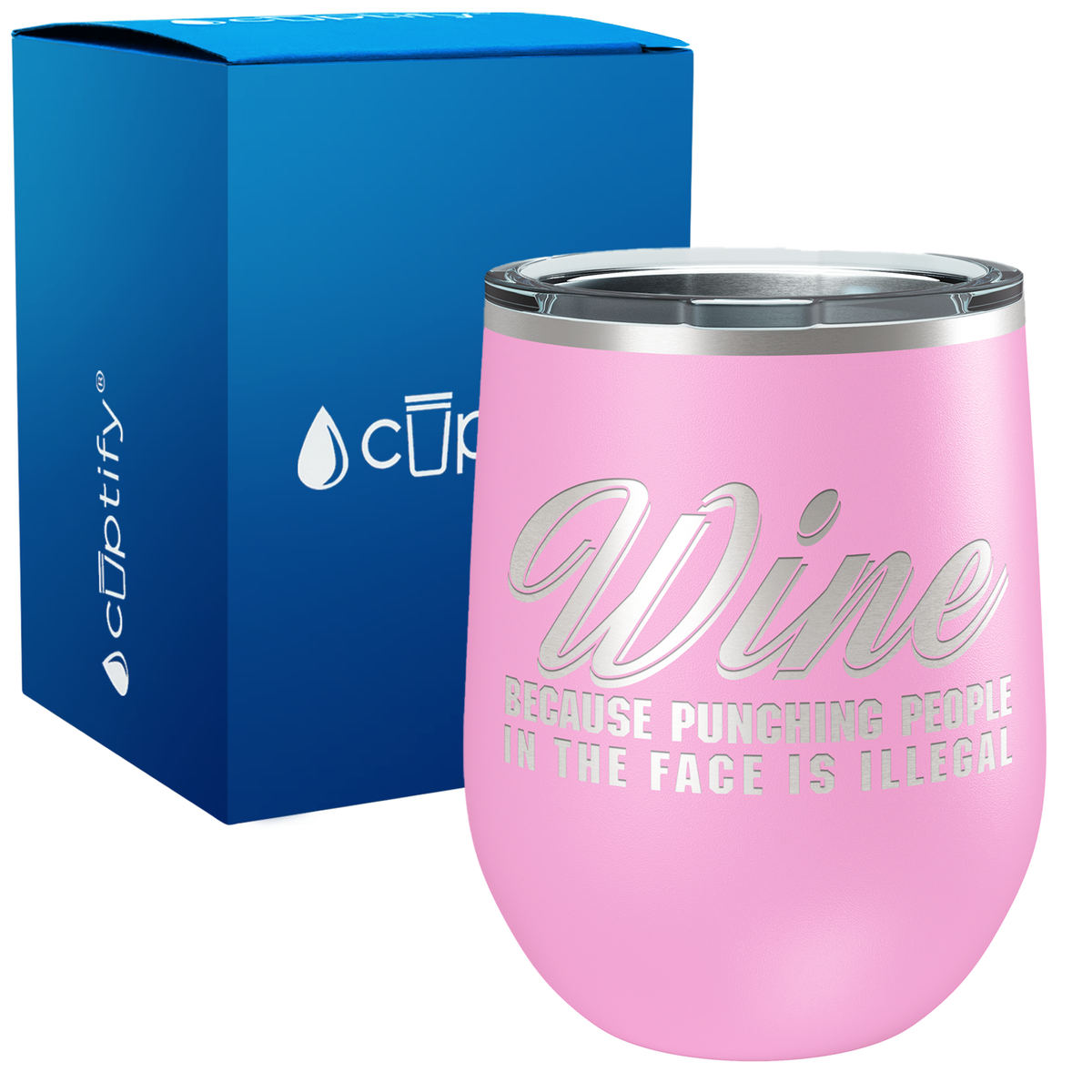 Wine Because Punching People 12oz Best Friend Wine Tumbler