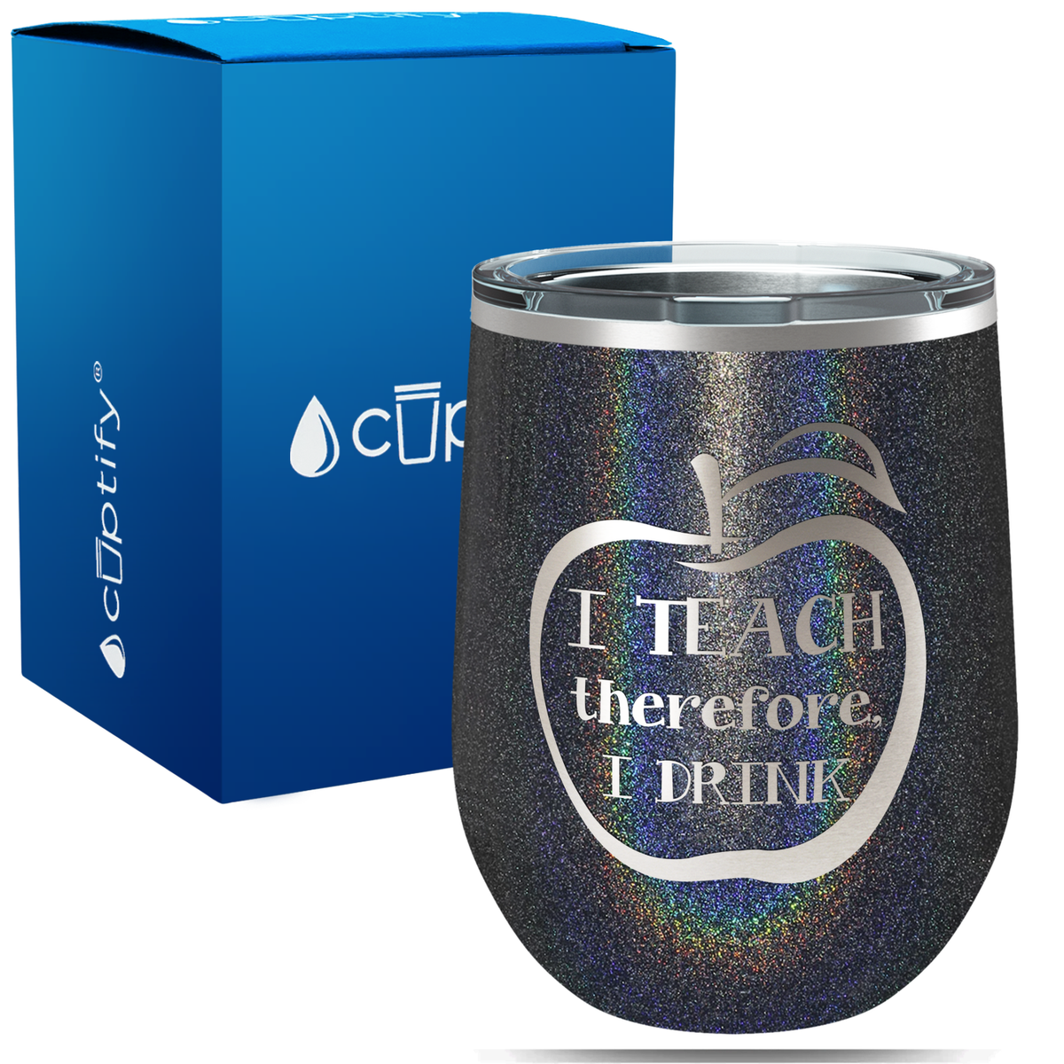I Teach therfore, I Drink 12oz Teacher Wine Tumbler