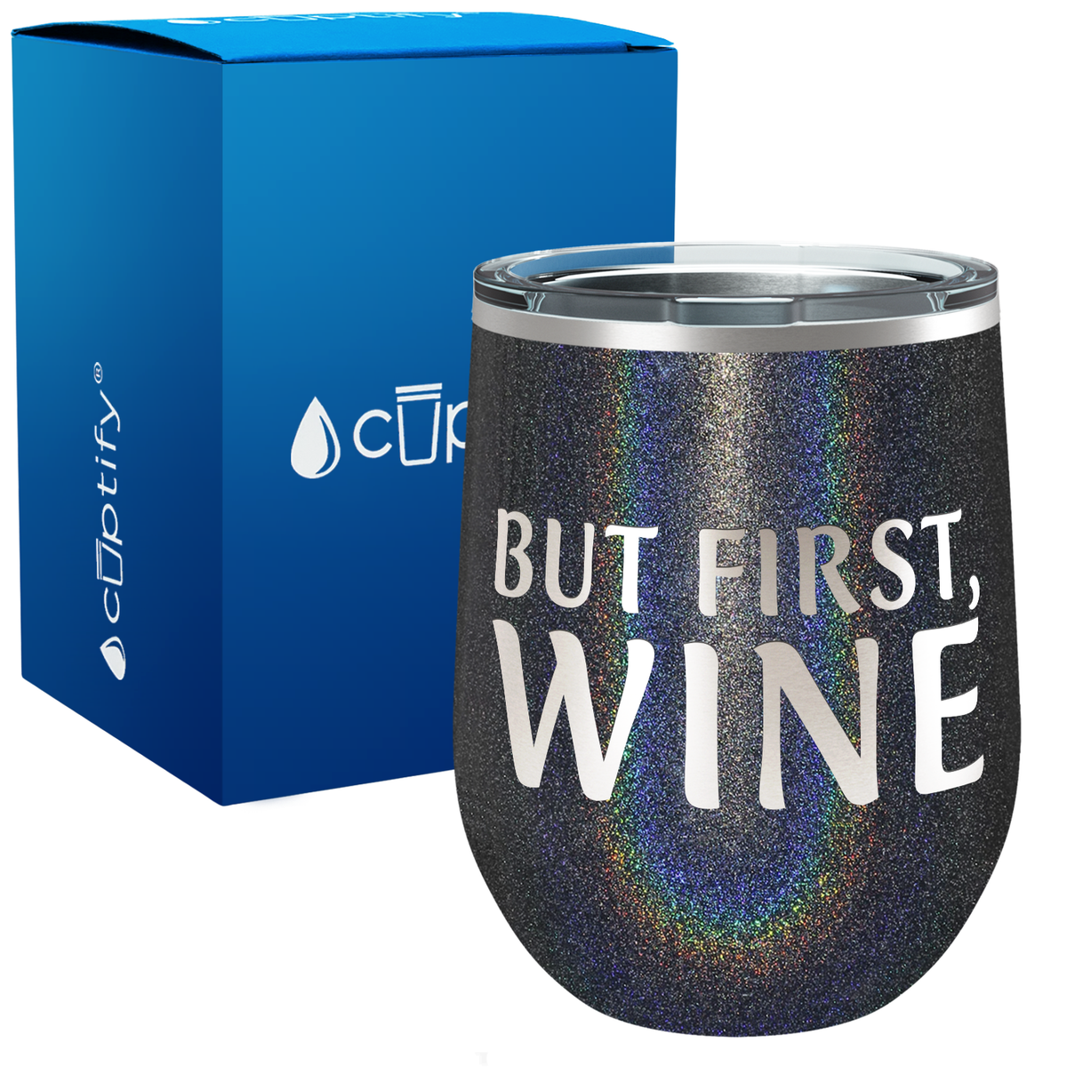 But First, Wine 12oz Funny Wine Tumbler