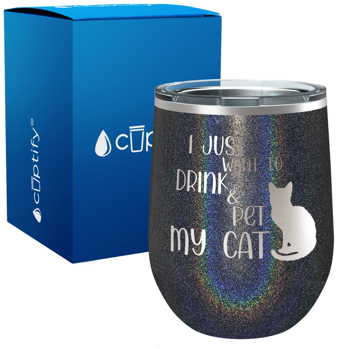 Just Drink and Pet My Cat 12oz Cat Wine Tumbler