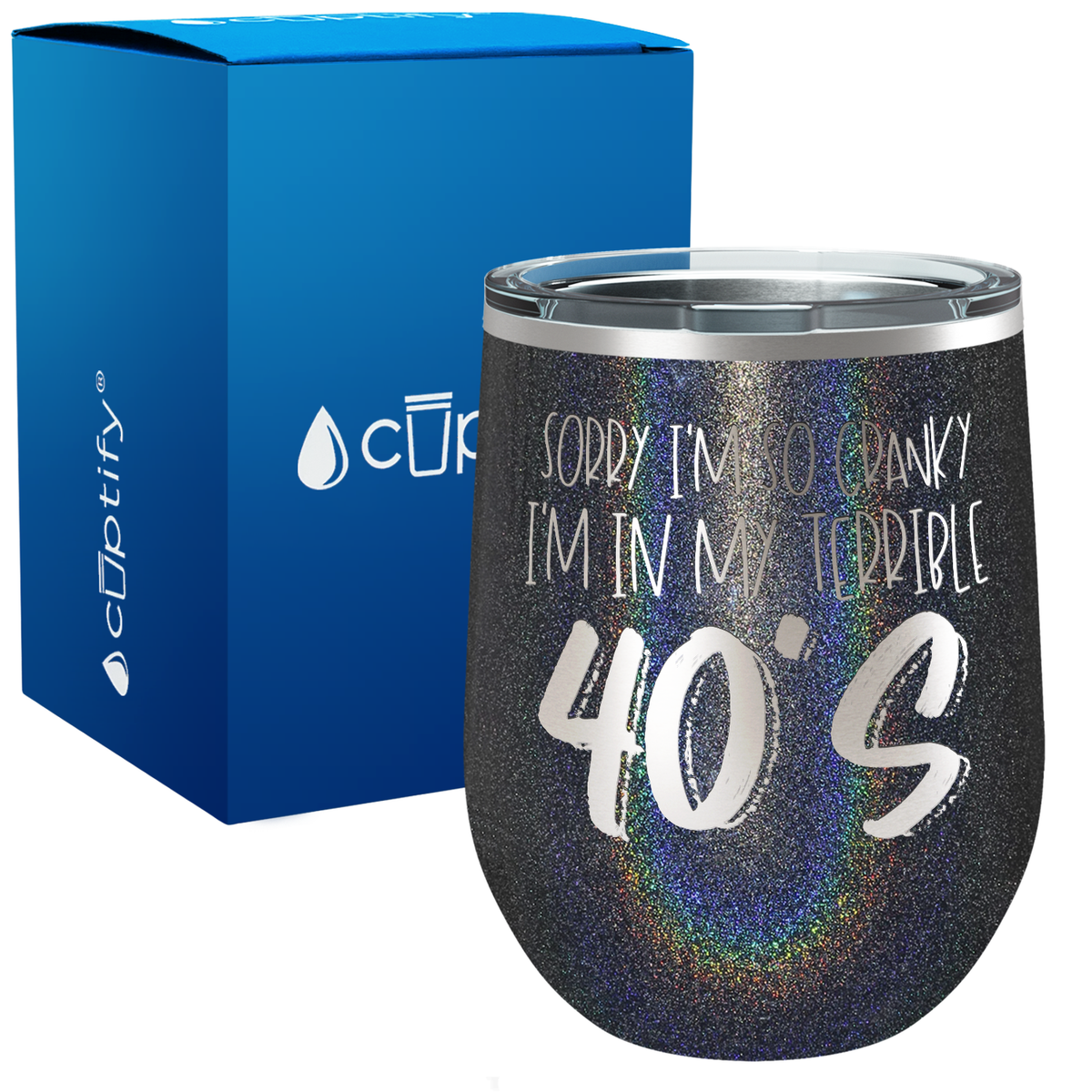 I'm In My Terrible 40s 12oz Birthday Wine Tumbler