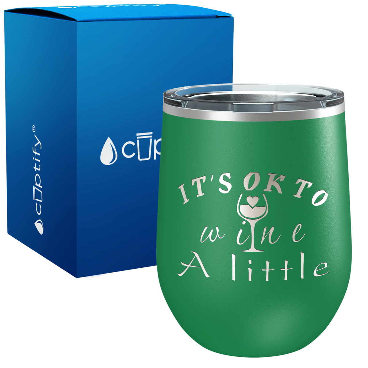 Its Okay To Wine a Little 12oz Funny Wine Tumbler