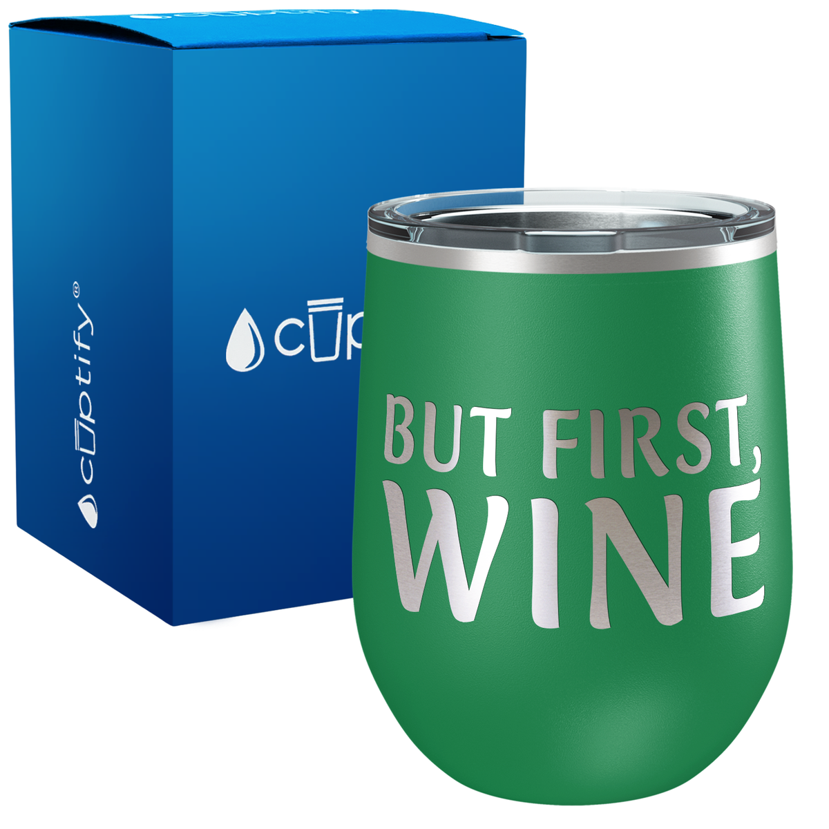 But First, Wine 12oz Funny Wine Tumbler