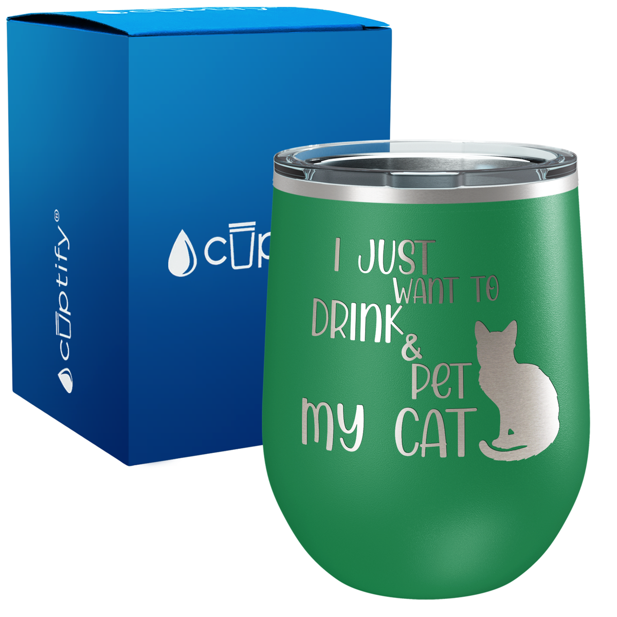Just Drink and Pet My Cat 12oz Cat Wine Tumbler