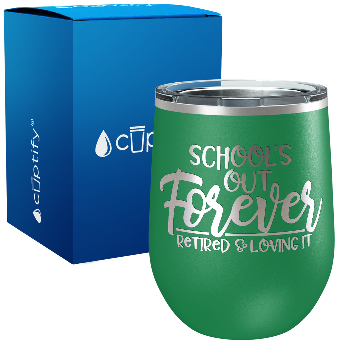 Schools out Forever 12oz Retirement Wine Tumbler