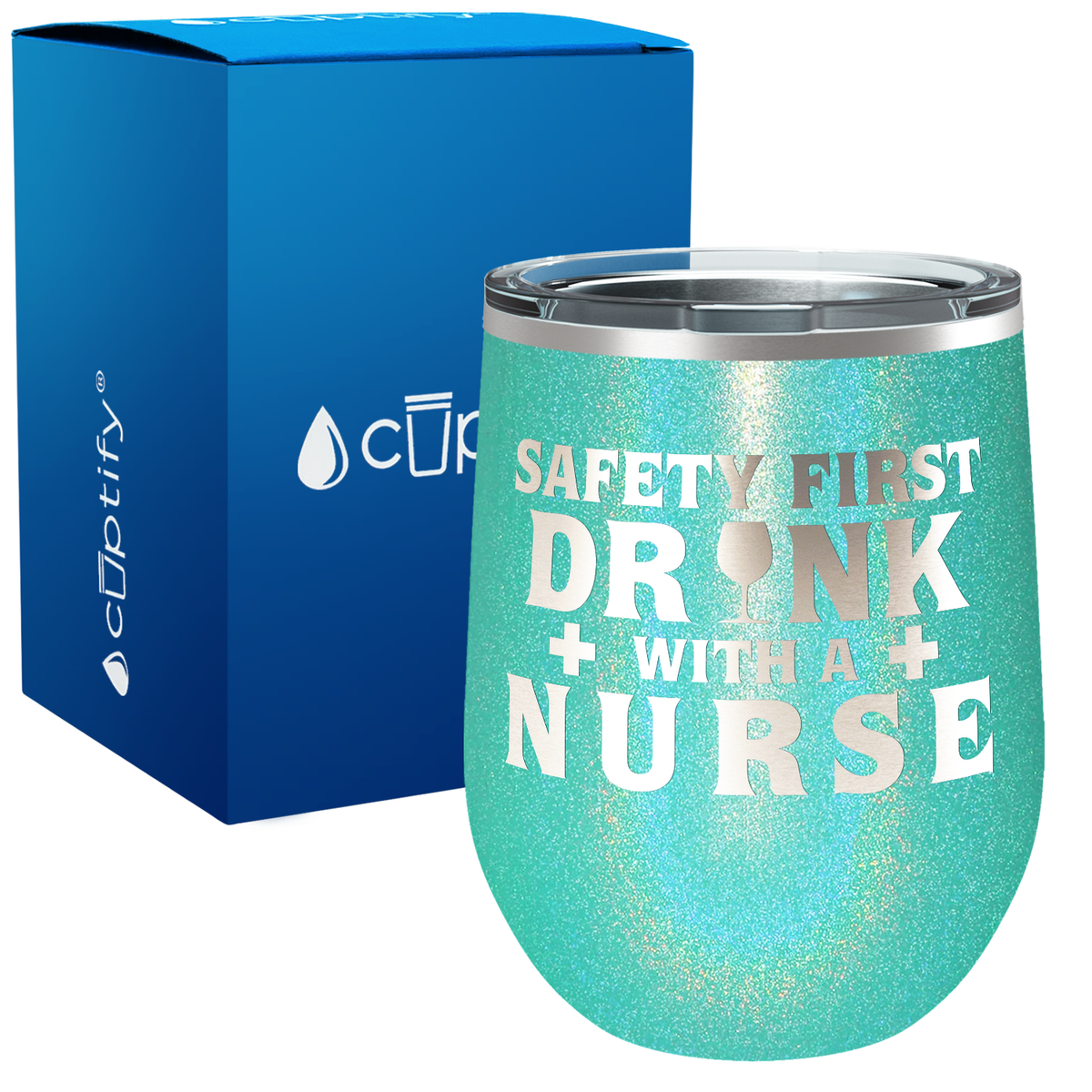 Safety First Drink With A Nurse 12oz Wine Tumbler