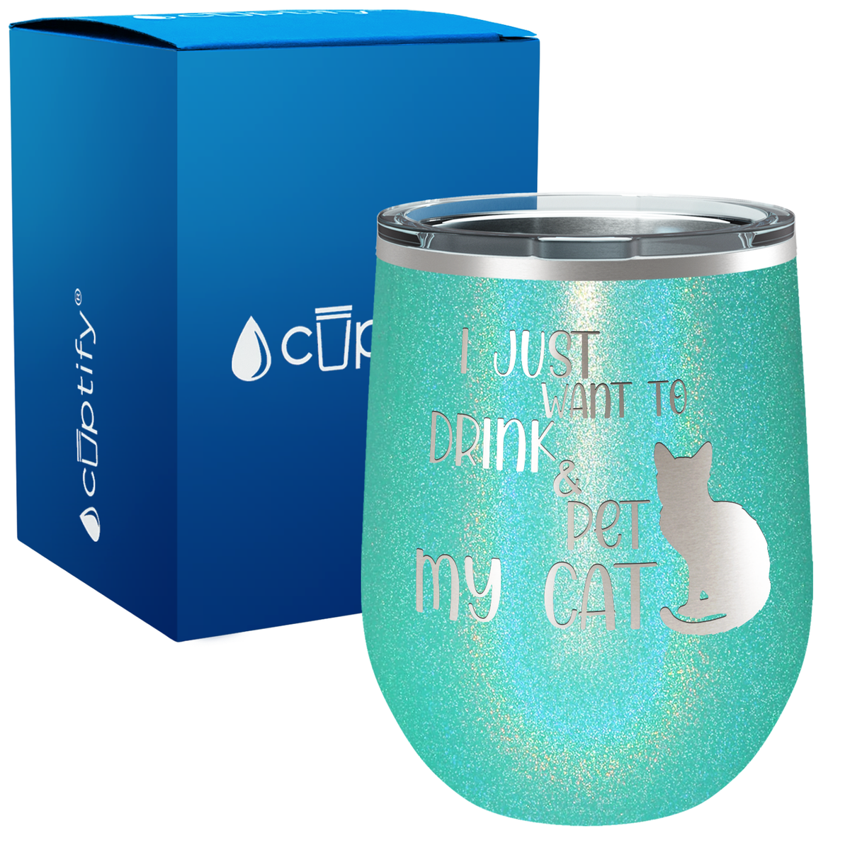 Just Drink and Pet My Cat 12oz Cat Wine Tumbler