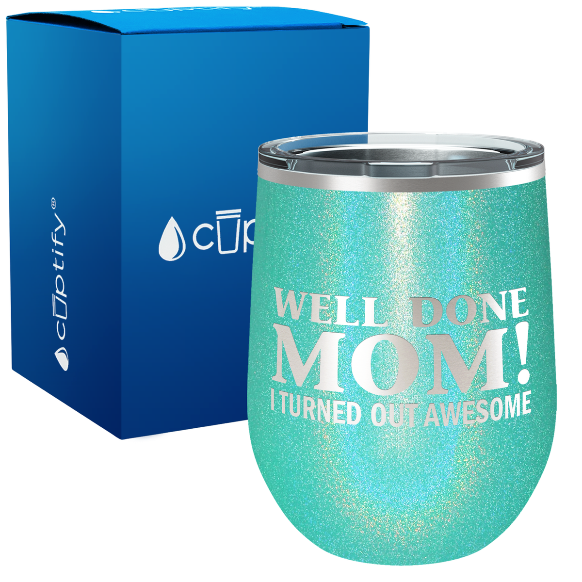Well Done Mom 12oz Mom Wine Tumbler