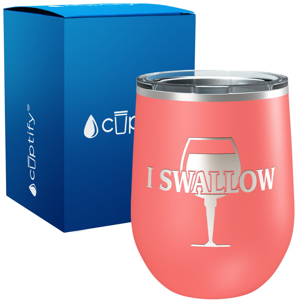 I Swallow 12oz Funny Wine Tumbler