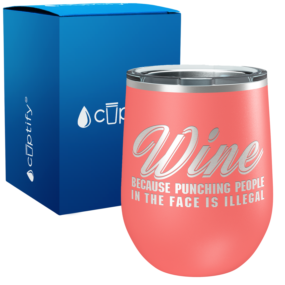 Wine Because Punching People 12oz Best Friend Wine Tumbler