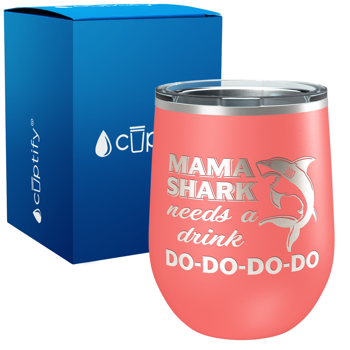 Mama Shark Needs a Drink Do-Do-Do-Do 12oz Stainless Steel Wine Tumbler